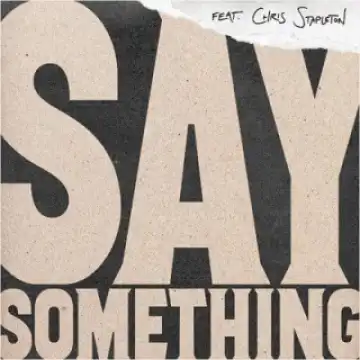 Instrumental: Justin Timberlake - Say Something Ft. Chris Stapleton  (Produced By Justin Timberlake, Timbaland & Danja)